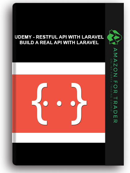 Udemy - RESTful API With Laravel: Build A Real API With Laravel