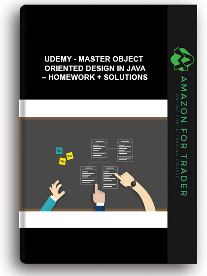 Udemy - Master Object Oriented Design In Java – Homework + Solutions