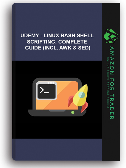 Udemy - Linux Bash Shell Scripting: Complete Guide (Incl. AWK & SED)