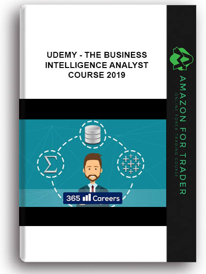 Udemy - The Business Intelligence Analyst Course 2019