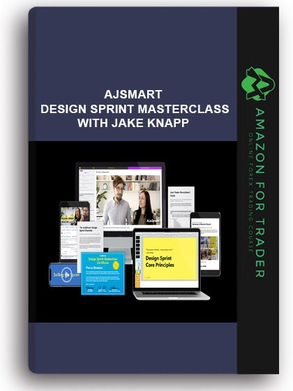 Ajsmart - Design Sprint Masterclass with Jake Knapp (Google Venture)