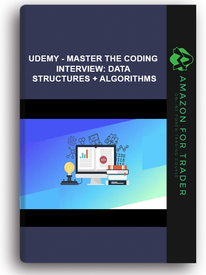 Udemy - Master The Coding Interview: Data Structures + Algorithms