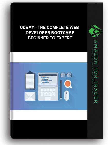 Udemy - The Complete Web Developer Bootcamp – Beginner To Expert