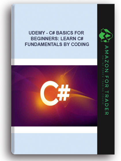 Udemy - C# Basics For Beginners: Learn C# Fundamentals By Coding