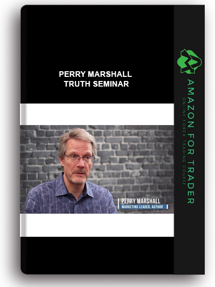 Perry Marshall – Truth Seminar