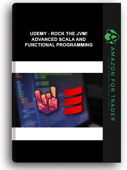 Udemy - Rock The JVM! Advanced Scala And Functional Programming