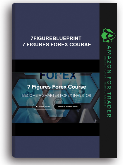 7figureblueprint - 7 Figures Forex Course