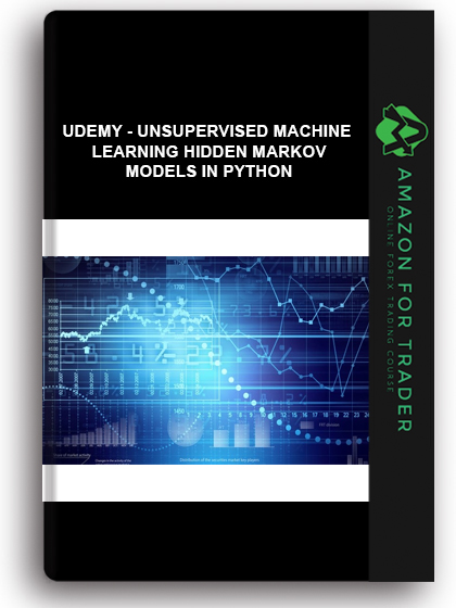 Udemy - Unsupervised Machine Learning Hidden Markov Models in Python