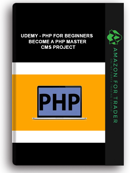 Udemy - PHP For Beginners – Become A PHP Master – CMS Project