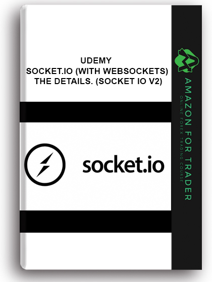 Udemy - Socket.IO (with websockets) – the details. (socket io v2)