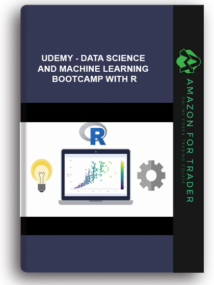 Udemy - Data Science And Machine Learning Bootcamp With R