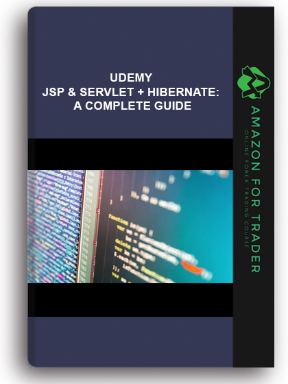 Udemy - JSP & Servlet + Hibernate: A Complete Guide