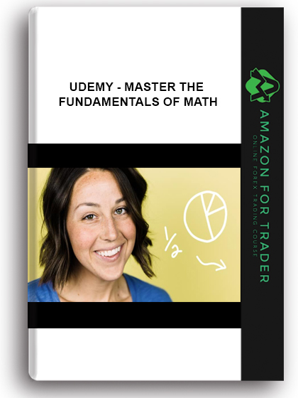 Udemy - Master The Fundamentals Of Math