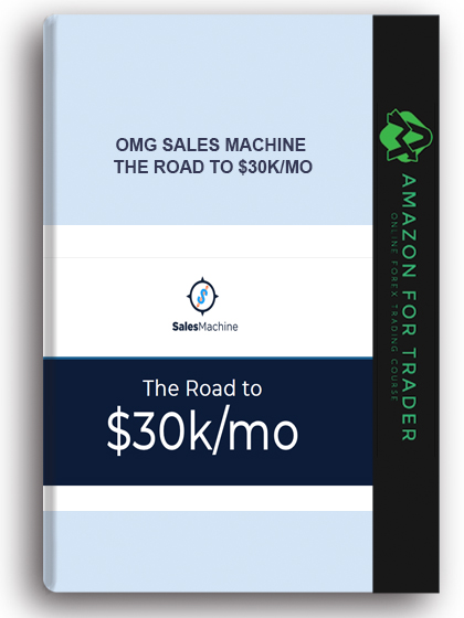 OMG Sales Machine – The Road to $30k/Mo