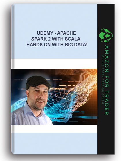 Udemy - Apache Spark 2 with Scala – Hands On with Big Data!