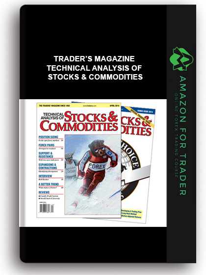 Trader’s Magazine – Technical Analysis of Stocks & Commodities