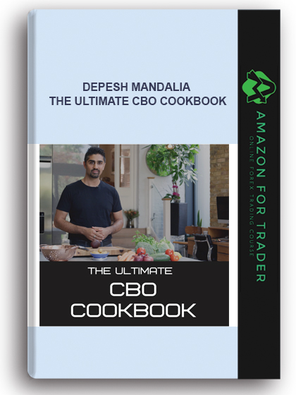 Depesh Mandalia – The Ultimate CBO Cookbook