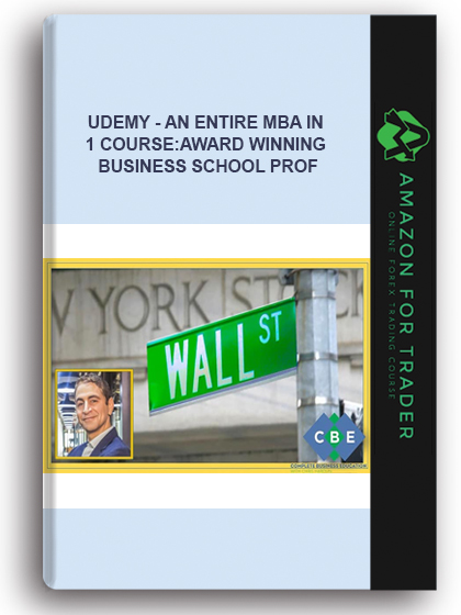 Udemy - An Entire MBA In 1 Course:Award Winning Business School Prof