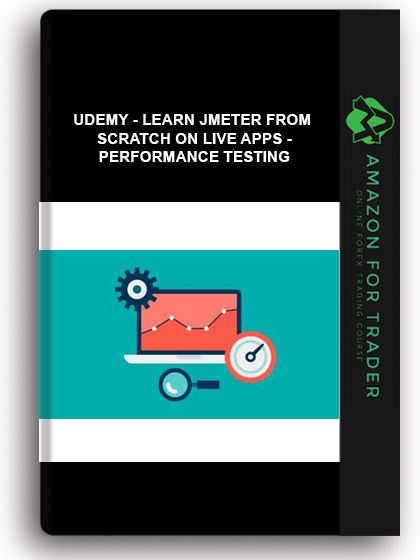 Udemy - Learn JMETER From Scratch On Live Apps -Performance Testing