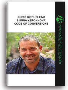 Chris Rocheleau & Irina Yerokhova – Code of Conversions - Amazon for Trader