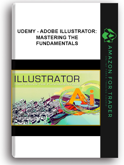 Udemy - Adobe Illustrator: Mastering The Fundamentals