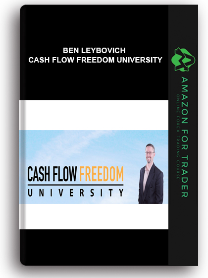 Ben Leybovich – Cash Flow Freedom University