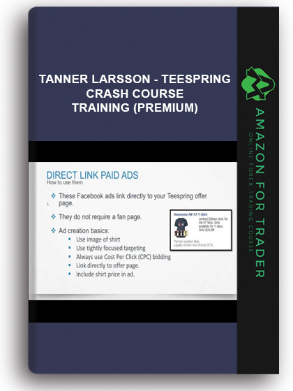 Tanner Larsson - Teespring Crash Course Training (premium)