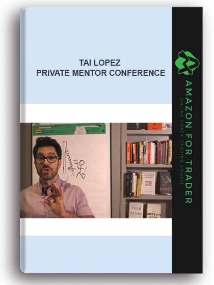 Tai Lopez - Private Mentor Conference