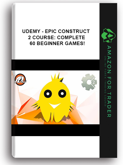 Udemy - Epic Construct 2 Course: Complete 60 Beginner Games!