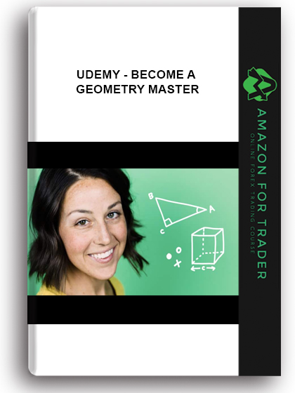 Udemy - Become A Geometry Master