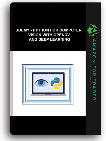 Udemy - Python For Computer Vision With OpenCV And Deep Learning