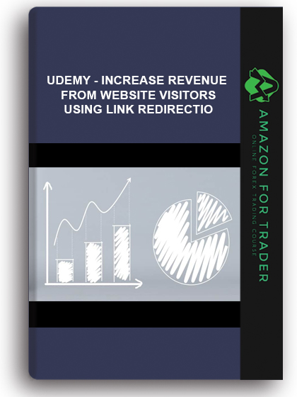 Udemy - Increase Revenue From Website Visitors Using Link Redirectio