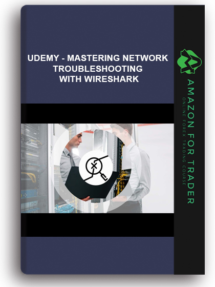 Udemy - Mastering Network Troubleshooting With Wireshark