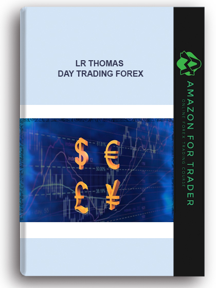 LR Thomas – Day Trading Forex
