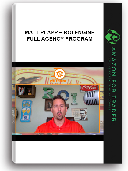 Matt Plapp – ROI Engine Full Agency Program