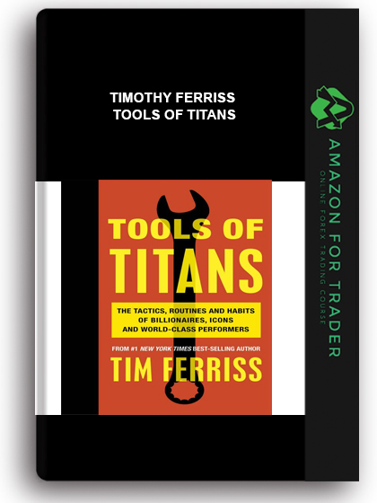 Timothy Ferriss - Tools Of Titans