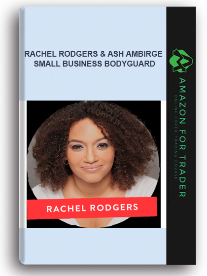 Rachel Rodgers & Ash Ambirge - Small Business Bodyguard
