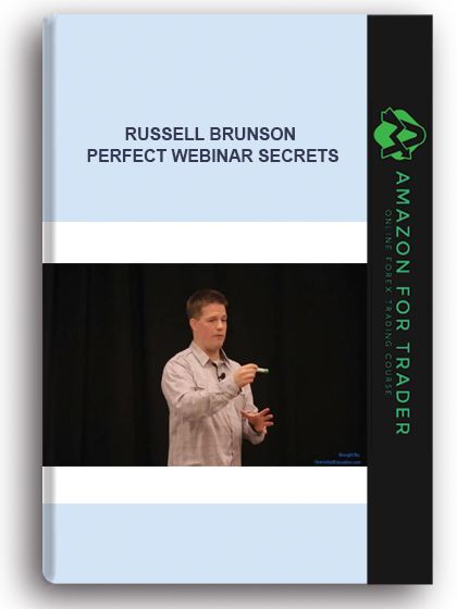 Russell Brunson - Perfect Webinar Secrets