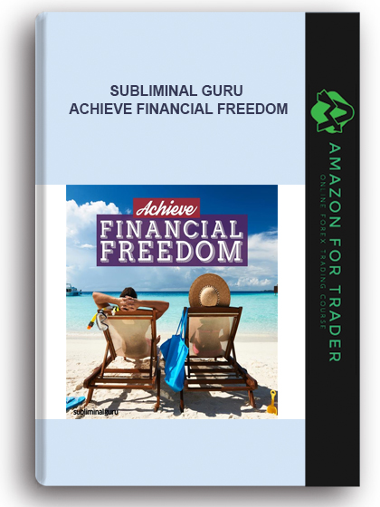 Subliminal Guru - Achieve Financial Freedom