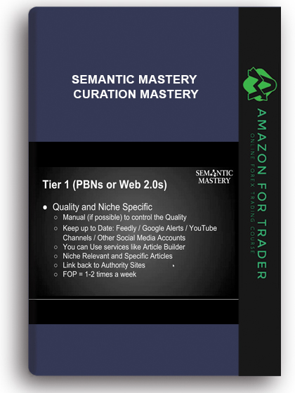 Semantic Mastery - Curation Mastery