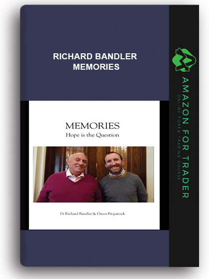 Richard Bandler - Memories
