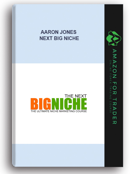 Aaron Jones - Next Big Niche