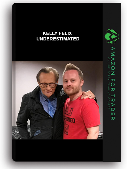 Kelly Felix - Underestimated