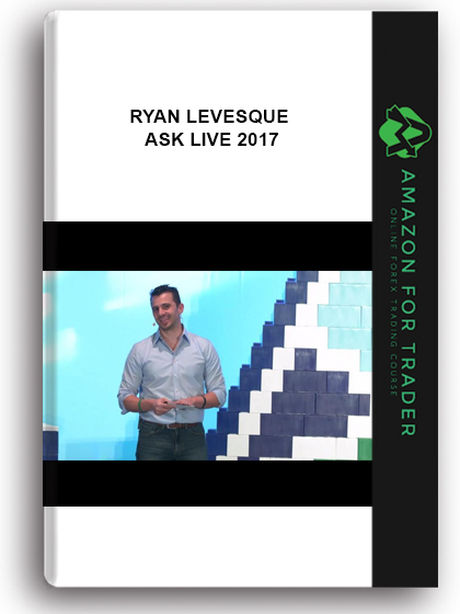 Ryan Levesque - Ask Live 2017