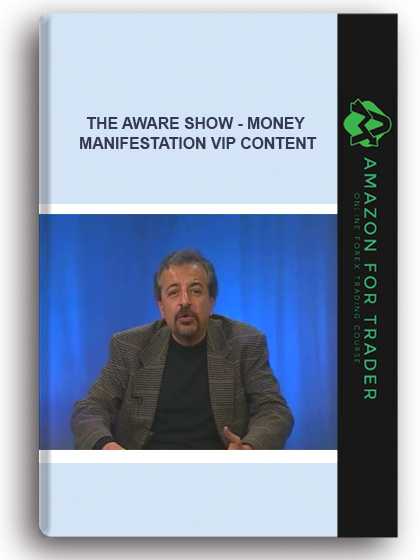 The Aware Show - Money Manifestation Vip Content