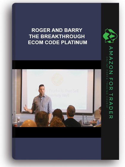 Roger And Barry - The Breakthrough Ecom Code Platinum