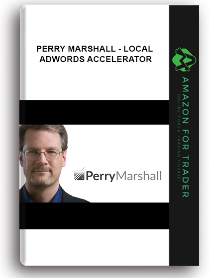 Perry Marshall - Local Adwords Accelerator