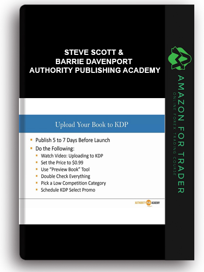 Steve Scott & Barrie Davenport - Authority Publishing Academy