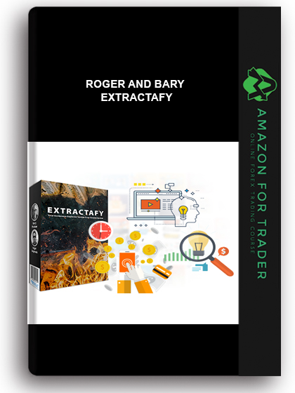 Roger And Bary - Extractafy