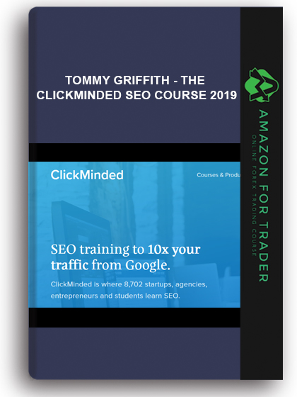 Tommy Griffith - The Clickminded Seo Course 2019